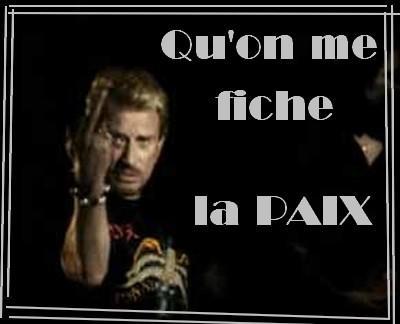 Qu'on lui fiche la paix